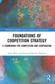 Book cover of: Foundations of Coopetition Strategy. By: Anna Minà