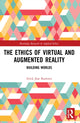 Book cover of: Ethics of Virtual and Augmented Reality. By: Erick Jose Ramirez