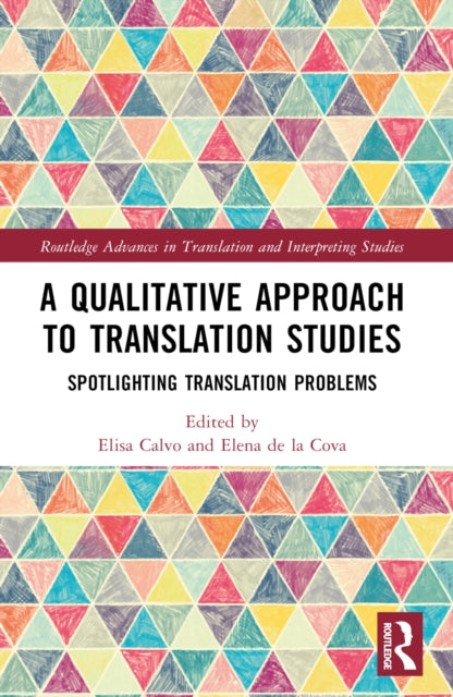 Book cover of: Qualitative Approach to Translation Studies. By: Elisa Calvo