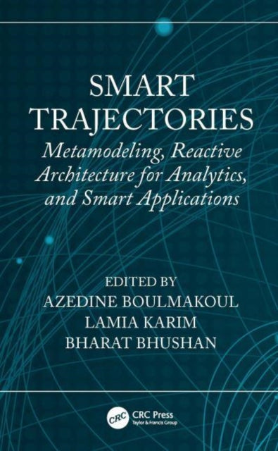 Book cover of: Smart Trajectories. By: Azedine Boulmakoul
