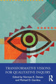 Book cover of: Transformative Visions for Qualitative Inquiry. By: Norman K. Denzin