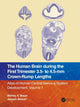 Book cover of: Human Brain during the First Trimester 3.5- to 4.5-mm Crown-Rump Lengths. By: Shirley A. Bayer