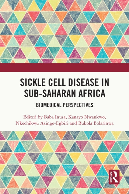 Book cover of: Sickle Cell Disease in Sub-Saharan Africa. By: Baba Inusa