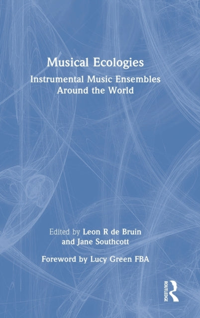 Book cover of: Musical Ecologies. By: Leon de Bruin