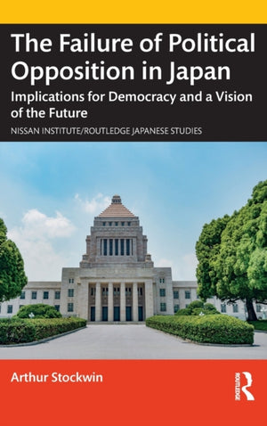 The Failure of Political Opposition in Japan