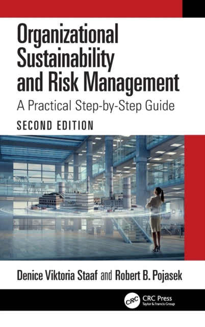 Book cover of: Organizational Sustainability and Risk Management. By: Denice Viktoria Staaf