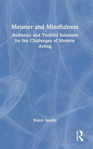 Meisner and Mindfulness