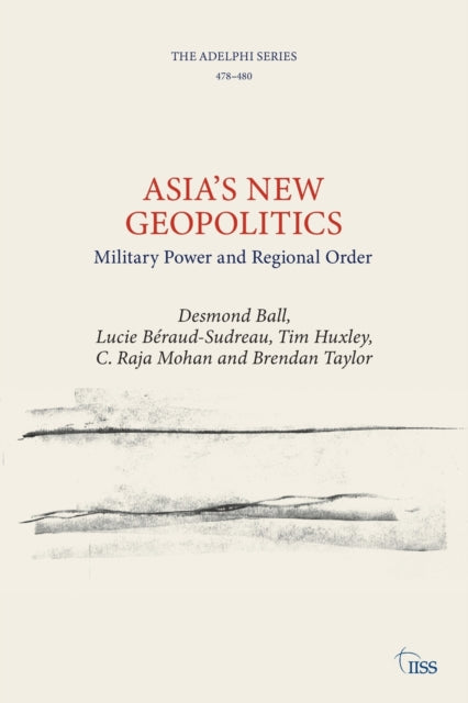 Book cover of: Asia’s New Geopolitics. By: Desmond Ball