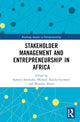 Book cover of: Stakeholder Management and Entrepreneurship in Africa. By: Samuel Adomako