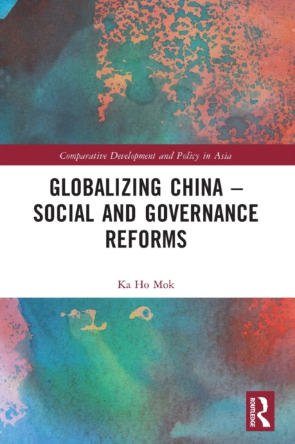 Globalizing China – Social and Governance Reforms