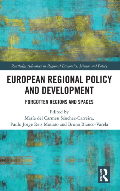 Book cover of: European Regional Policy and Development. By: Paulo Jorge Reis Mourão