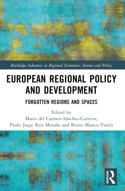 Book cover of: European Regional Policy and Development. By: María del Carmen Sánchez Carreira