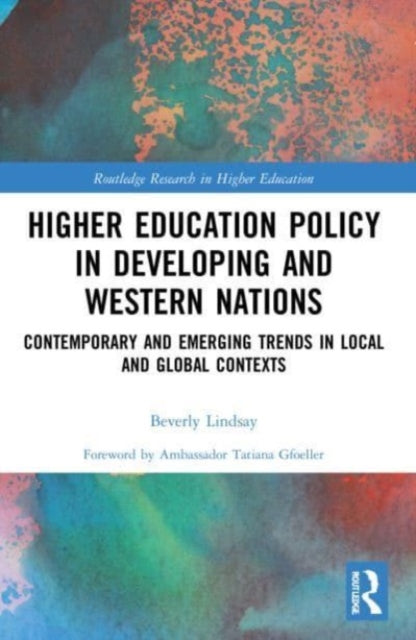Book cover of: Higher Education Policy in Developing and Western Nations. By: Beverly Lindsay