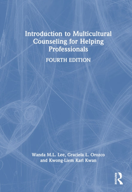 Book cover of: Introduction to Multicultural Counseling for Helping Professionals. By: Wanda M. L. Lee