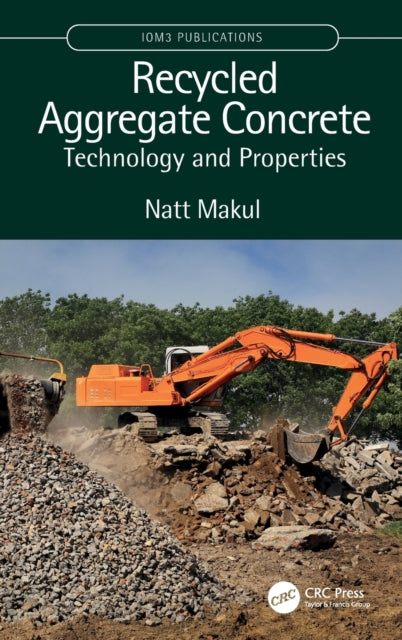 Book cover of: Recycled Aggregate Concrete. By: Natt Makul