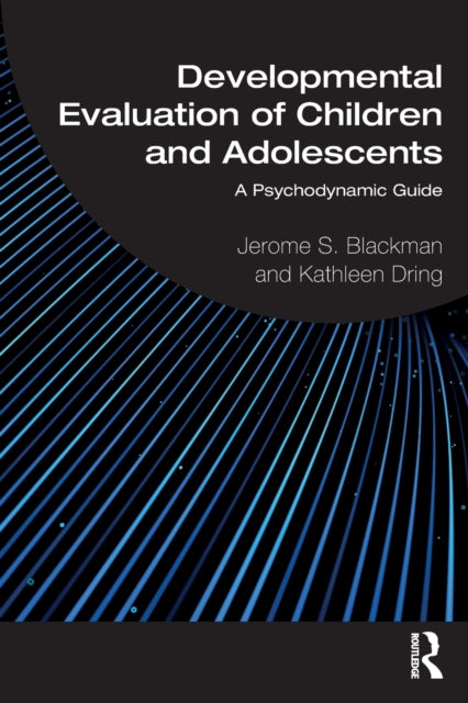 Developmental Evaluation of Children and Adolescents