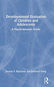 Book cover of: Developmental Evaluation of Children and Adolescents. By: Kathleen Dring