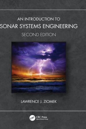 An Introduction to Sonar Systems Engineering