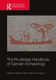 Book cover of: Routledge Handbook of Gender Archaeology. By: Marianne Moen