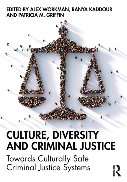 Book cover of: Culture, Diversity, and Criminal Justice. By: Workman Alex