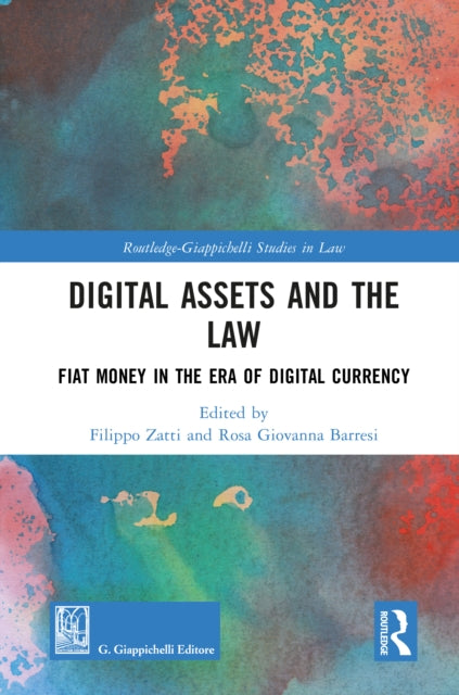 Book cover of: Digital Assets and the Law. By: Filippo Zatti