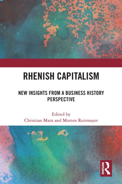 Book cover of: Rhenish Capitalism. By: Christian Marx