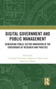 Book cover of: Digital Government and Public Management. By: J. Ramon Gil-Garcia