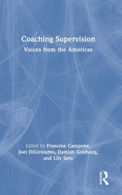 Book cover of: Coaching Supervision. By: Francine Campone
