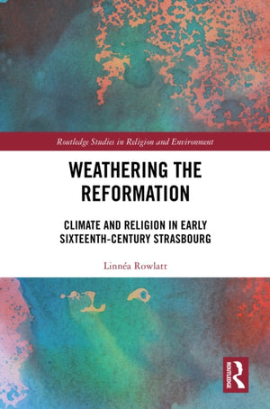 Weathering the Reformation