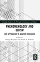 Book cover of: Phenomenology and QBism. By: Philipp Berghofer