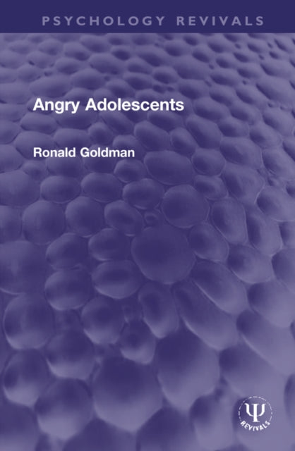 Book cover of: Angry Adolescents. By: Ronald Goldman