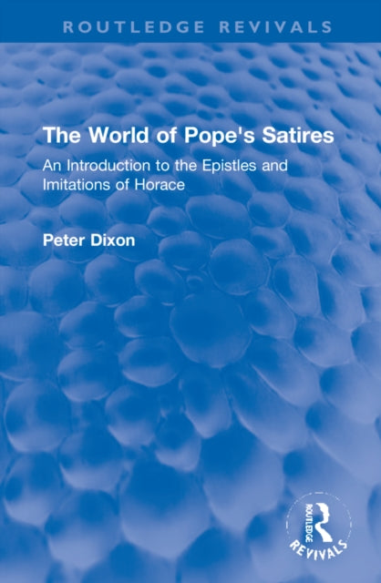 Book cover of: World of Pope's Satires. By: Peter Dixon