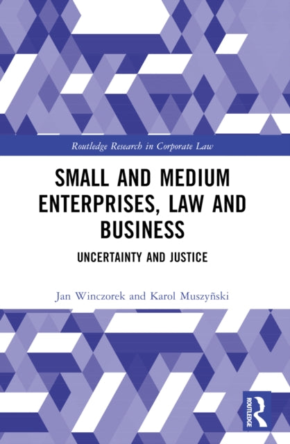Book cover of: Small and Medium Enterprises, Law and Business. By: Jan Winczorek