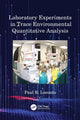 Book cover of: Laboratory Experiments in Trace Environmental Quantitative Analysis. By: Paul R. Loconto