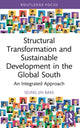 Book cover of: Structural Transformation and Sustainable Development in the Global South. By: Seung-Jin Baek