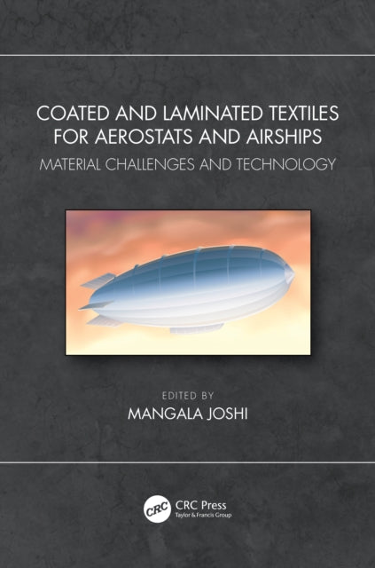 Book cover of: Coated and Laminated Textiles for Aerostats and Airships. By: Mangala Joshi