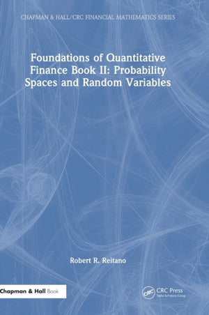 Foundations of Quantitative Finance Book II: Probability Spaces and Random Variables