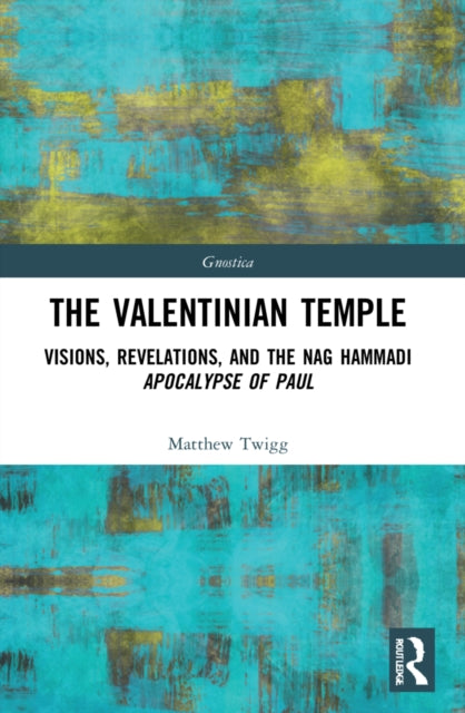 Book cover of: Valentinian Temple. By: Matthew Twigg