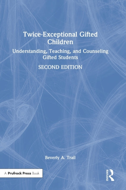 Twice-Exceptional Gifted Children
