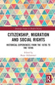 Book cover of: Citizenship, Migration and Social Rights. By: Beate Althammer
