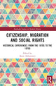 Book cover of: Citizenship, Migration and Social Rights. By: Beate Althammer