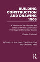Book cover of: Building Construction and Drawing 1906