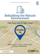 Book cover of: Rebuilding the Natural Environment, Grade 10. By: Carla C. Johnson