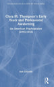Book cover of: Clara M. Thompson’s Early Years and Professional Awakening. By: Ann D'Ercole