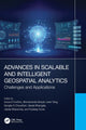 Book cover of: Advances in Scalable and Intelligent Geospatial Analytics. By: Surya Srinivas Durbha