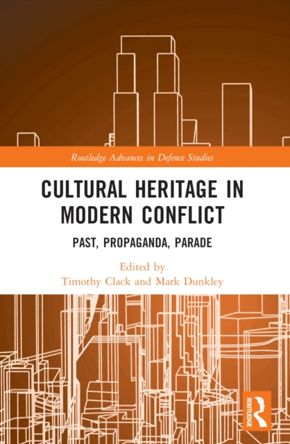Cultural Heritage in Modern Conflict