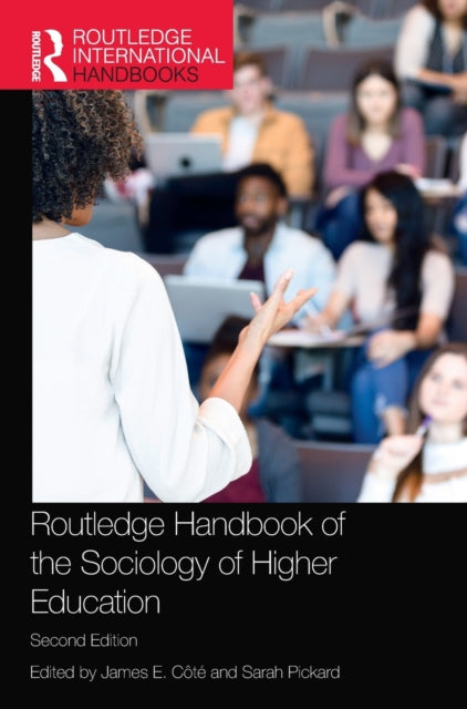 Book cover of: Routledge Handbook of the Sociology of Higher Education