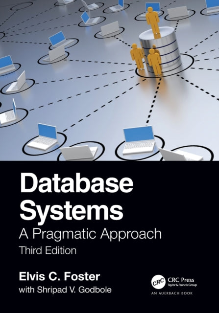 Book cover of: Database Systems. By: Elvis C Foster