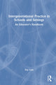 Book cover of: Intergenerational Practice in Schools and Settings. By: Fey Cole