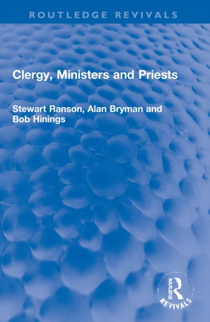 Book cover of: Clergy, Ministers and Priests. By: Stewart Ranson